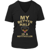 Limited Edition - My Better Half is a Rottweiler