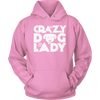 Limited Edition - Crazy Dog Lady